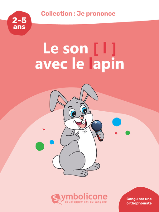 Title details for Je prononce le son [l] avec le lapin by Caroline Martin - Wait list